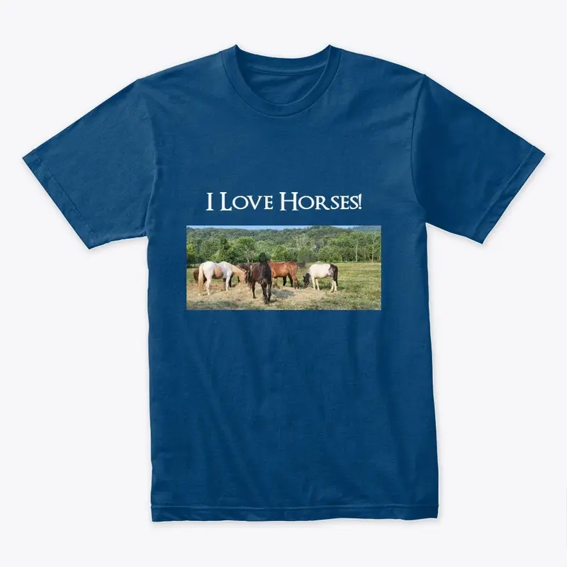 I Love Horses